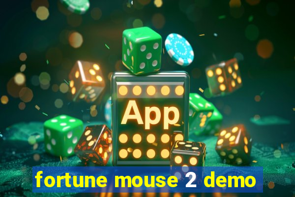 fortune mouse 2 demo